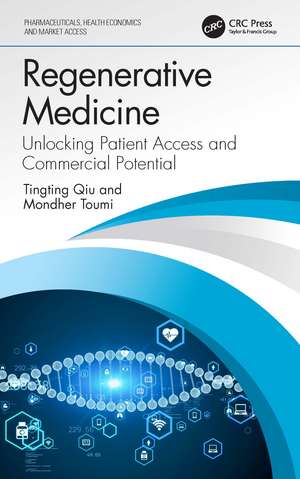 Regenerative Medicine: Unlocking Patient Access and Commercial Potential de Tingting Qiu