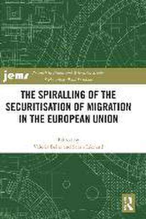 The Spiralling of the Securitisation of Migration in the European Union de Valeria Bello