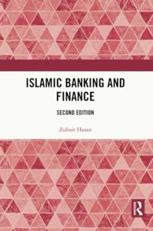 Islamic Banking and Finance: Second edition de Hasan Zubair