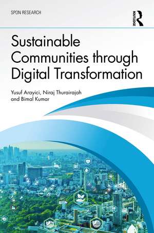 Sustainable Communities through Digital Transformation de Yusuf Arayici