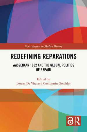 Redefining Reparations de Lorena De Vita