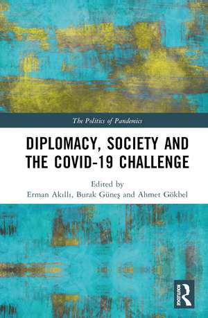 Diplomacy, Society and the COVID-19 Challenge de Erman Akıllı