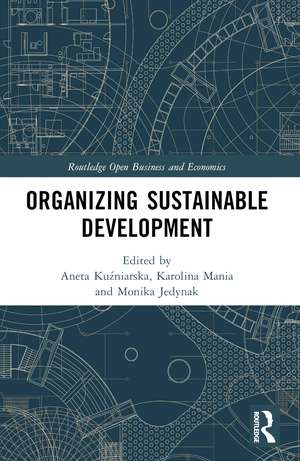 Organizing Sustainable Development de Aneta Kuźniarska