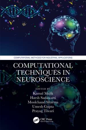 Computational Techniques in Neuroscience de Kamal Malik