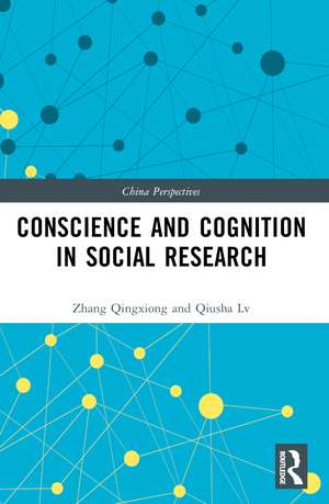 Conscience and Cognition in Social Research de Zhang Qingxiong