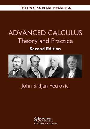 Advanced Calculus: Theory and Practice de John Petrovic