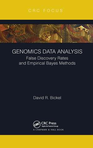 Genomics Data Analysis: False Discovery Rates and Empirical Bayes Methods de David R. Bickel