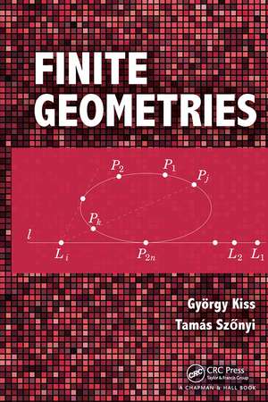 Finite Geometries de Gyorgy Kiss