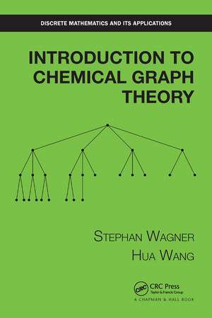 Introduction to Chemical Graph Theory de Stephan Wagner