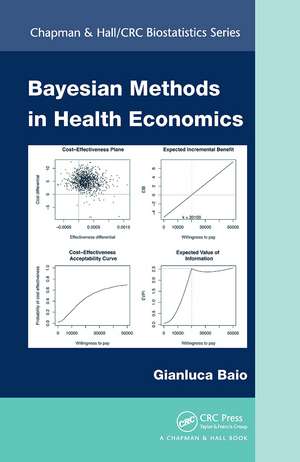 Bayesian Methods in Health Economics de Gianluca Baio