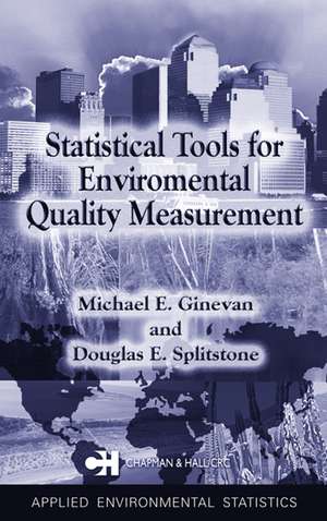 Statistical Tools for Environmental Quality Measurement de Douglas E. Splitstone