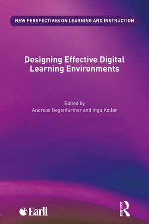 Designing Effective Digital Learning Environments de Andreas Gegenfurtner