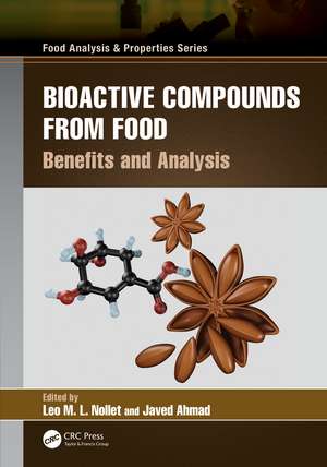 Bioactive Compounds from Food: Benefits and Analysis de Leo M.L. Nollet