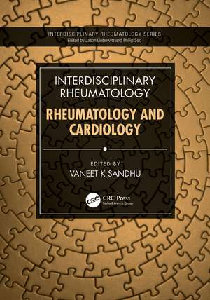 Interdisciplinary Rheumatology: Rheumatology and Cardiology de Vaneet K. Sandhu
