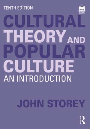 Cultural Theory and Popular Culture: An Introduction de John Storey