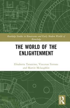 The World of the Enlightenment de Vincenzo Ferrone