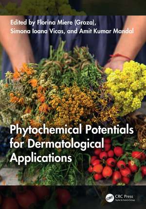 Phytochemical Potentials for Dermatological Applications de Florina Miere (Groza)