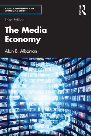 The Media Economy de Alan B. Albarran