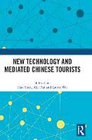 New Technology and Mediated Chinese Tourists de Han Shen