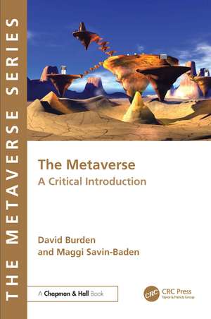 The Metaverse: A Critical Introduction de David Burden