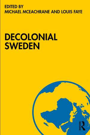 Decolonial Sweden de Michael McEachrane