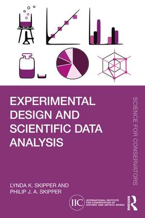 Experimental Design and Scientific Data Analysis de Lynda K. Skipper