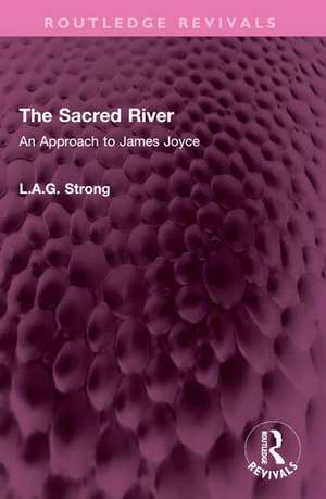 The Sacred River de L. A. G. Strong