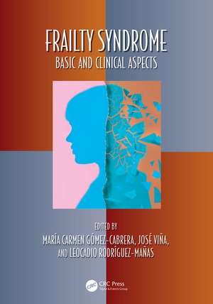 Frailty Syndrome: Basic and Clinical Aspects de María Carmen Gómez-Cabrera