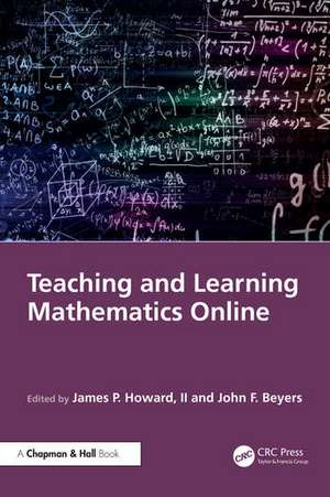 Teaching and Learning Mathematics Online de Ii Howard