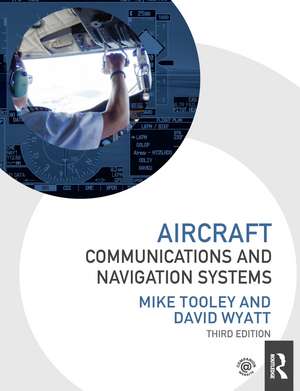 Aircraft Communications and Navigation Systems de Mike Tooley