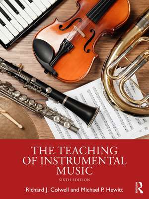 The Teaching of Instrumental Music de Richard J. Colwell