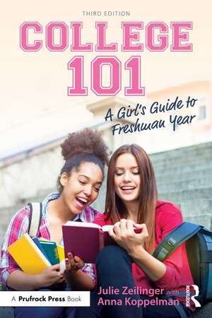 College 101: A Girl's Guide to Freshman Year de Julie Zeilinger