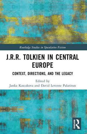 J.R.R. Tolkien in Central Europe de Janka Kascakova