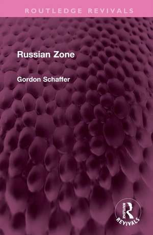 Russian Zone de Gordon Schaffer