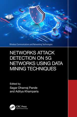 Networks Attack Detection on 5G Networks using Data Mining Techniques de Sagar Dhanraj Pande