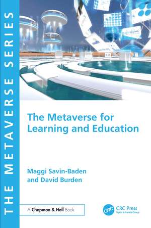 The Metaverse for Learning and Education de Maggi Savin-Baden