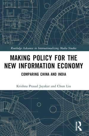 Making Policy for the New Information Economy de Chun Liu