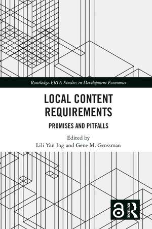 Local Content Requirements: Promises and Pitfalls de Lili Yan Ing