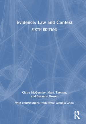 Evidence: Law and Context de Claire Mcgourlay