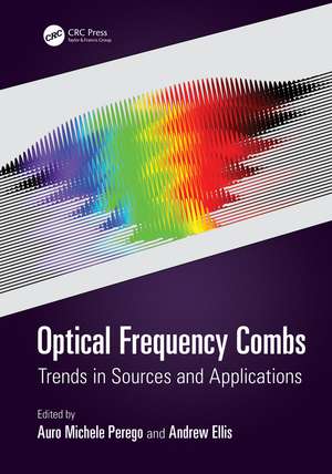 Optical Frequency Combs: Trends in Sources and Applications de Auro Michele Perego