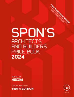 Spon's Architects' and Builders' Price Book 2024 de AECOM