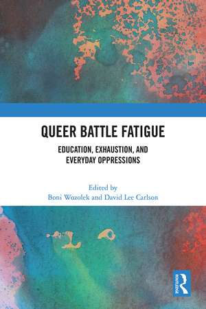 Queer Battle Fatigue de Boni Wozolek