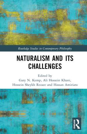 Naturalism and Its Challenges de Gary N. Kemp