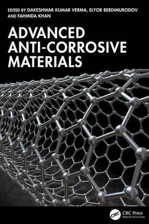 Advanced Anti-Corrosive Materials de Dakeshwar Kumar Verma