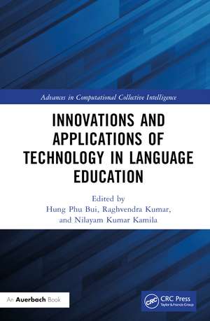 Innovations and Applications of Technology in Language Education de Hung Phu Bui