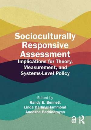 Socioculturally Responsive Assessment de Randy E Bennett