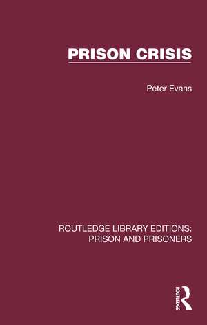 Prison Crisis de Peter Evans