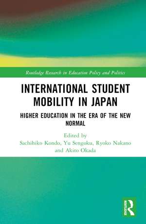 International Student Mobility in Japan: Higher Education in the Era of the New Normal de Sachihiko Kondo