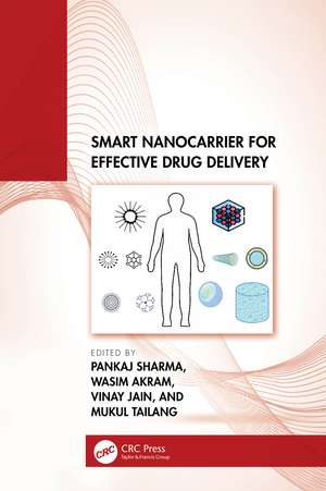 Smart Nanocarrier for Effective Drug Delivery de Pankaj Sharma