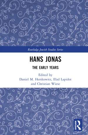 Hans Jonas: The Early Years de Daniel M. Herskowitz